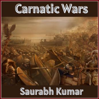 Download Carnatic Wars by Saurabh Kumar