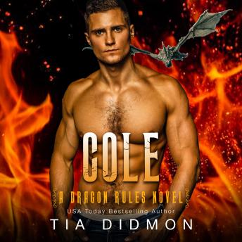 Cole: Steamy Dragon Shifter Romance