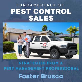 Fundamentals of Pest Control Sales: Strategies from a Pest Management Professional