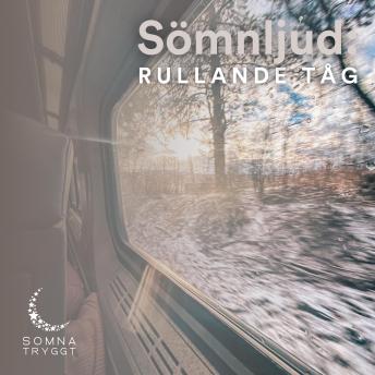 [Swedish] - Sömnljud:: Rullande tåg