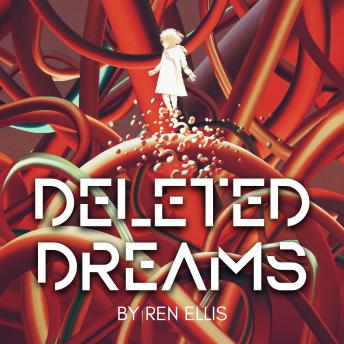 Deleted Dreams