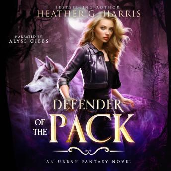 Defender of the Pack: An Urban Fantasy Novella