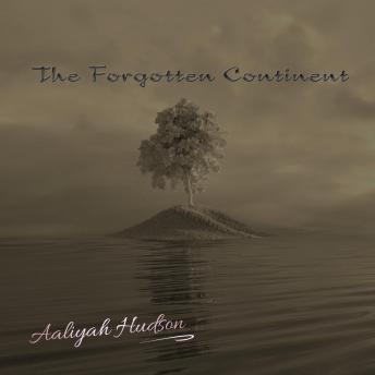 The Forgotten Continent