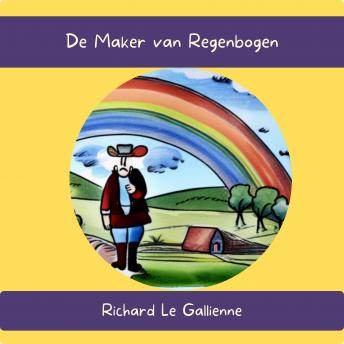 [Dutch; Flemish] - De Maker van Regenbogen