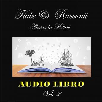 [Italian] - Fiabe e Racconti - Vol. 2: La Favola di Saba - L'Ultima Occasione