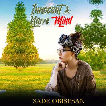 Innocent & Naive Mind