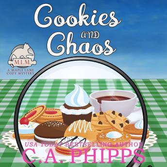 Download Cookies and Chaos: A Maple Lane Cozy Mystery by C. A. Phipps