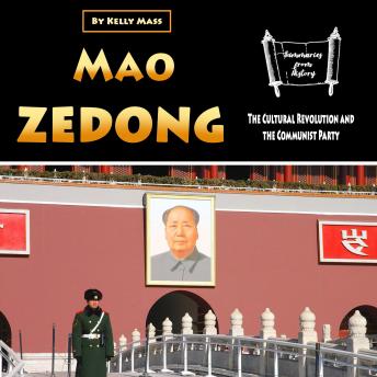 Mao Zedong: The Cultural Revolution and the Communist Party