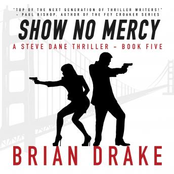 Show No Mercy (A Steve Dane Thriller Book 5)
