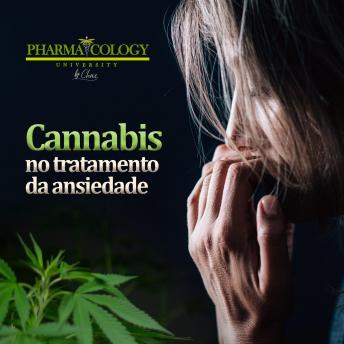 [Portuguese] - Cannabis no tratamento da ansiedade