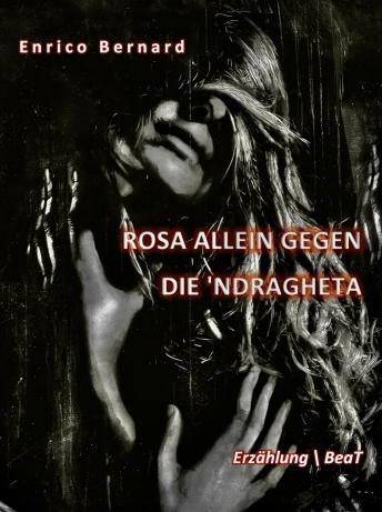 [German] - Rosa allein gegen die 'Ndrangheta