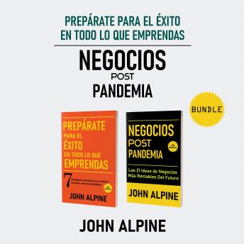 [Spanish] - Prepárate para el éxito en todo lo que emprendas. Negocios Post Pandemia