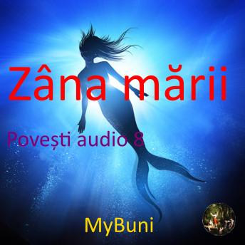 [Romanian] - Zana Marii: Basm  audio