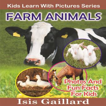 Farm Animals: Photos and Fun Facts for Kids