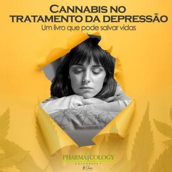 [Portuguese] - Cannabis no tratamento da depressão: Um livro que pode salvar vidas