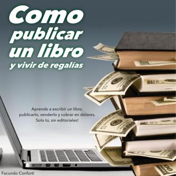 [Spanish] - Como publicar un libro y vivir de regalías