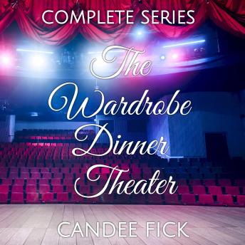 The Complete Wardrobe Dinner Theater Series