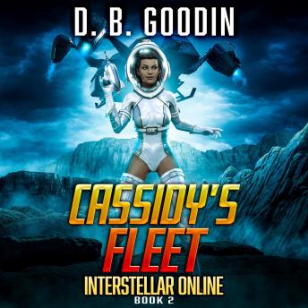 Cassidy's Fleet: A Sci-Fi LitRPG Galactic Adventure