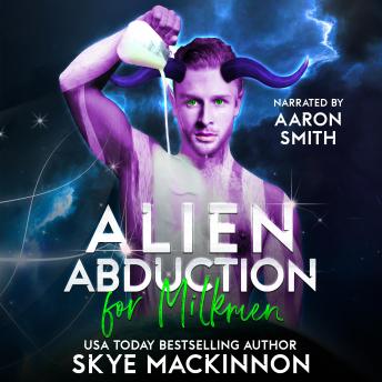 Download Alien Abduction for Milkmen by Skye Mackinnon