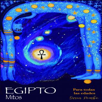 Mitos de EGIPTO: Para todas las edades