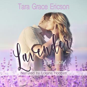 Lavender and Lace: A Contemporary Christian Romance