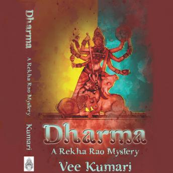 DHARMA,  A Rekha Rao Mystery