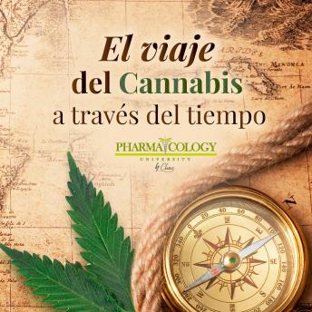 [Spanish] - El viaje del Cannabis a través del tiempo