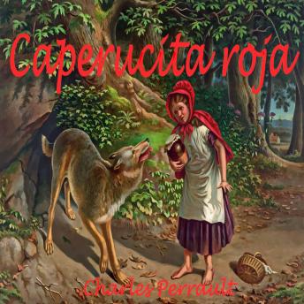 Caperucita roja [Little Red Riding Hood] by Charles Perrault - Audiobook 