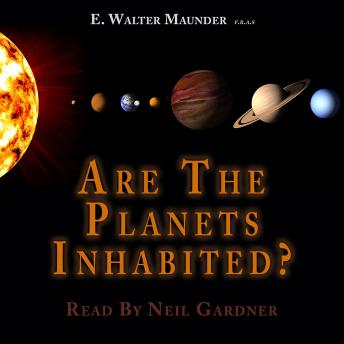 Are the Planets Inhabited?: A 1913 Survey of the Solar System