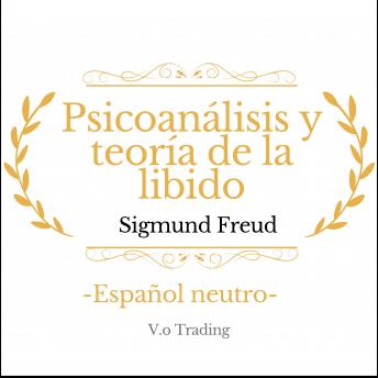 [Spanish] - psicoanálisis y teoría de la libido