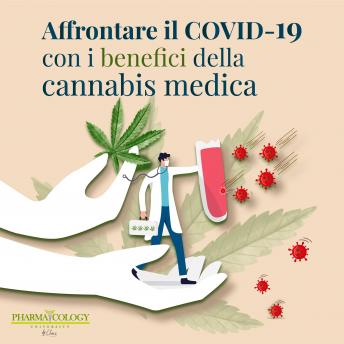 [Italian] - Affrontare il COVID-19 con i benefici della cannabis medica