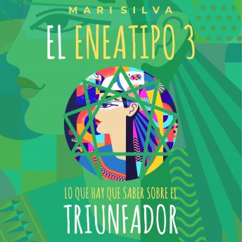 [Spanish] - El Eneatipo 3: Lo que hay que saber sobre el triunfador