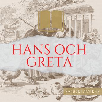 [Swedish] - Hans och Greta: Sagoklassiker