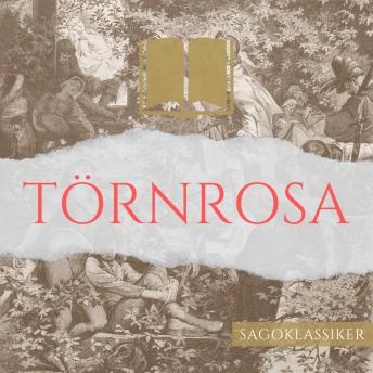 [Swedish] - Törnrosa: Sagoklassiker