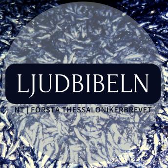 [Swedish] - NT | Första Thessalonikerbrevet: Ljudbibeln
