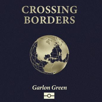 Download Crossing Borders: A guide to navigating a professional basketball career internationally by Garlon Green