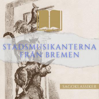 [Swedish] - Stadsmusikanterna från Bremen: Sagoklassiker