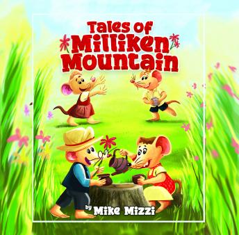 Tales of Milliken Mountain