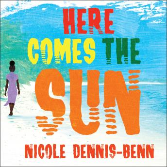 Here Comes the Sun: A Novel