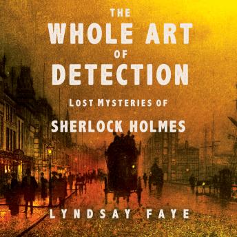 Whole Art of Detection: Lost Mysteries of Sherlock Holmes sample.