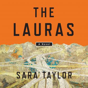 Lauras: A Novel, Sara Taylor