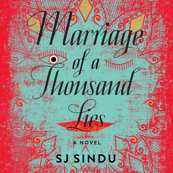 Marriage of a Thousand Lies: A Novel
