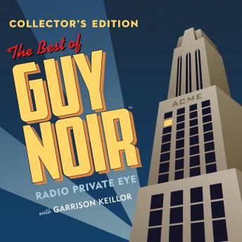 The Best of Guy Noir Collector’s Edition