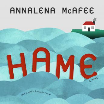Hame: A Novel