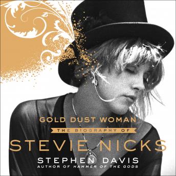 Download Gold Dust Woman: The Biography of Stevie Nicks by Stephen Davis