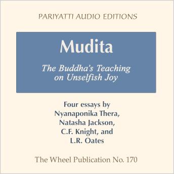 Mudita: The Buddha's Teaching on Unselfish Joy