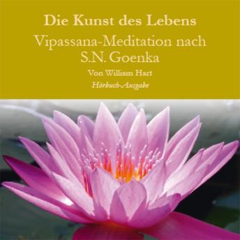[German] - Die Kunst des Lebens: Vipassana Meditation nach S.N. Goenka