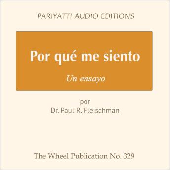 Por qué me siento: Un ensayo por Dr. Paul R. Fleischman