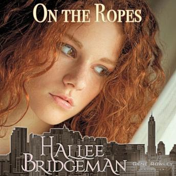 On The Ropes, Audio book by Hallee Bridgeman