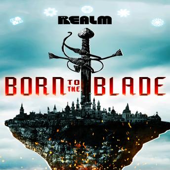 Born to the Blade: A Novel